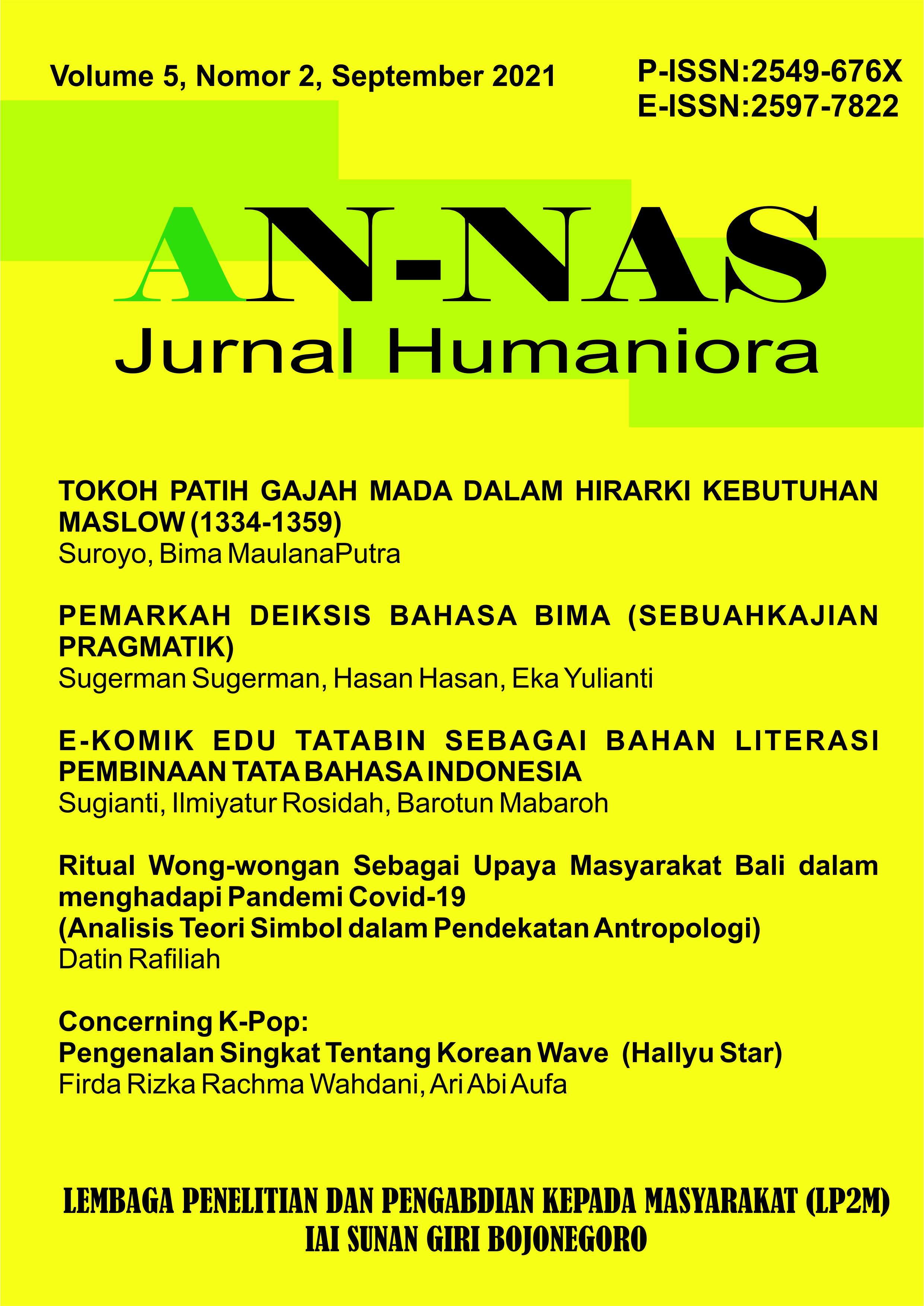 					View Vol. 5 No. 2 (2021): AN-NAS: Jurnal Humaniora
				
